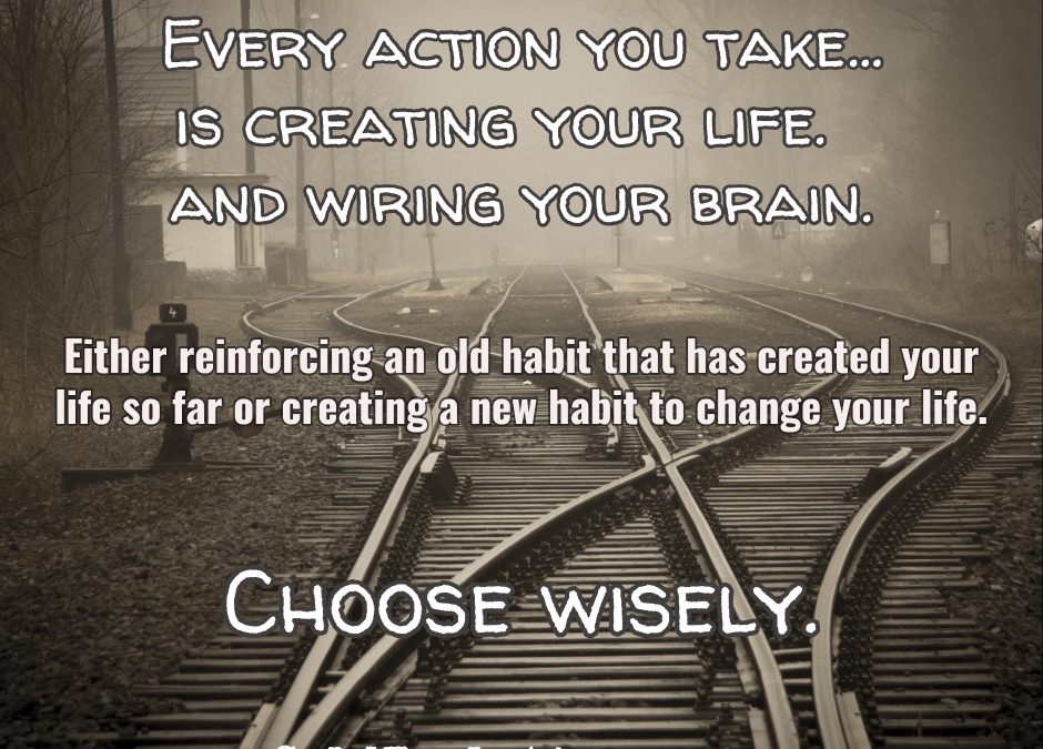Choose your actions wisely.